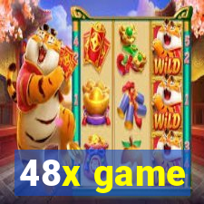 48x game